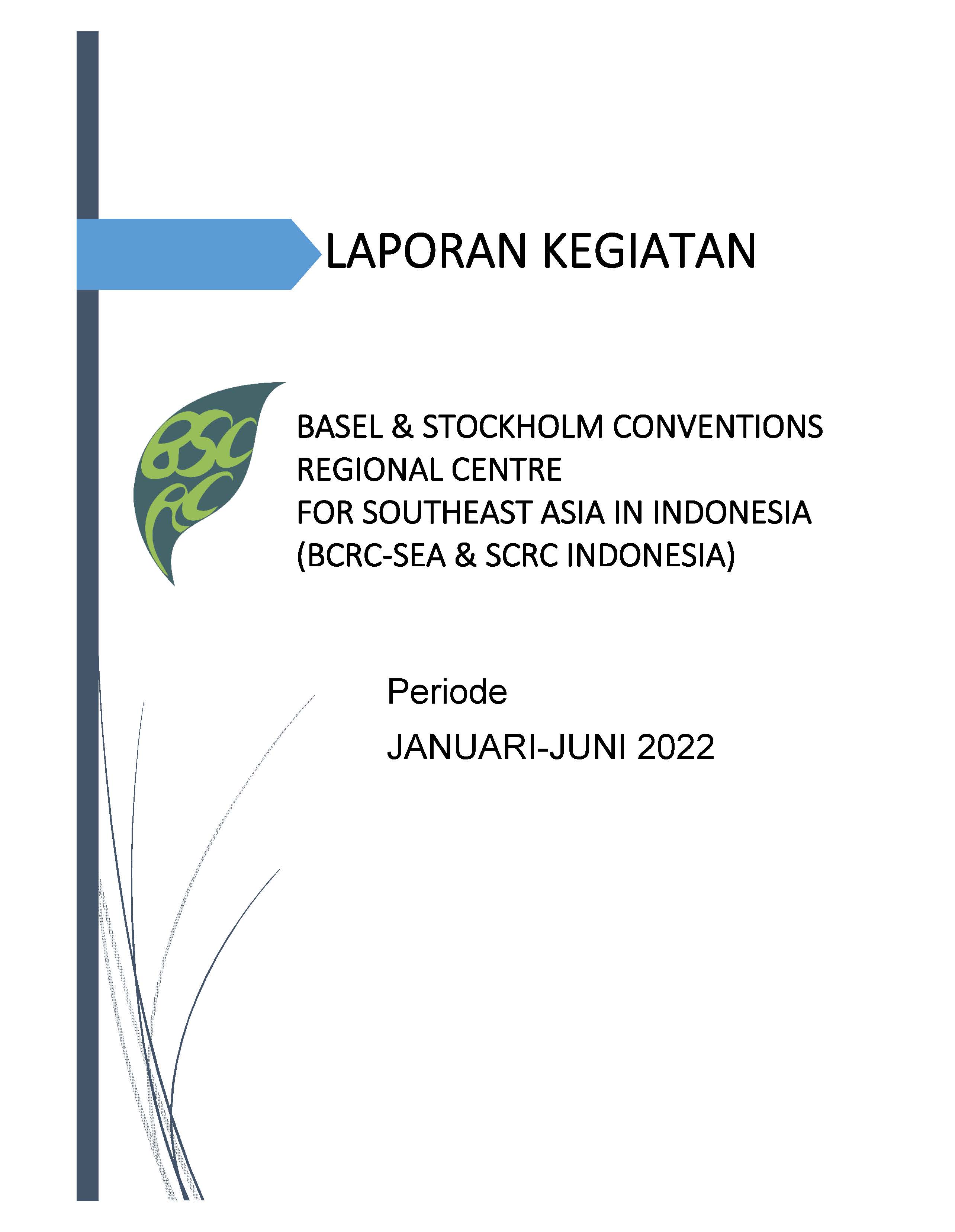 Laporan Kegiatan BSCRC-SEA Januari-Juni 2022